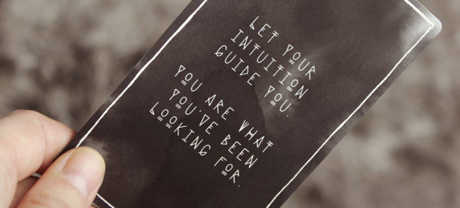 let your intuition guide you