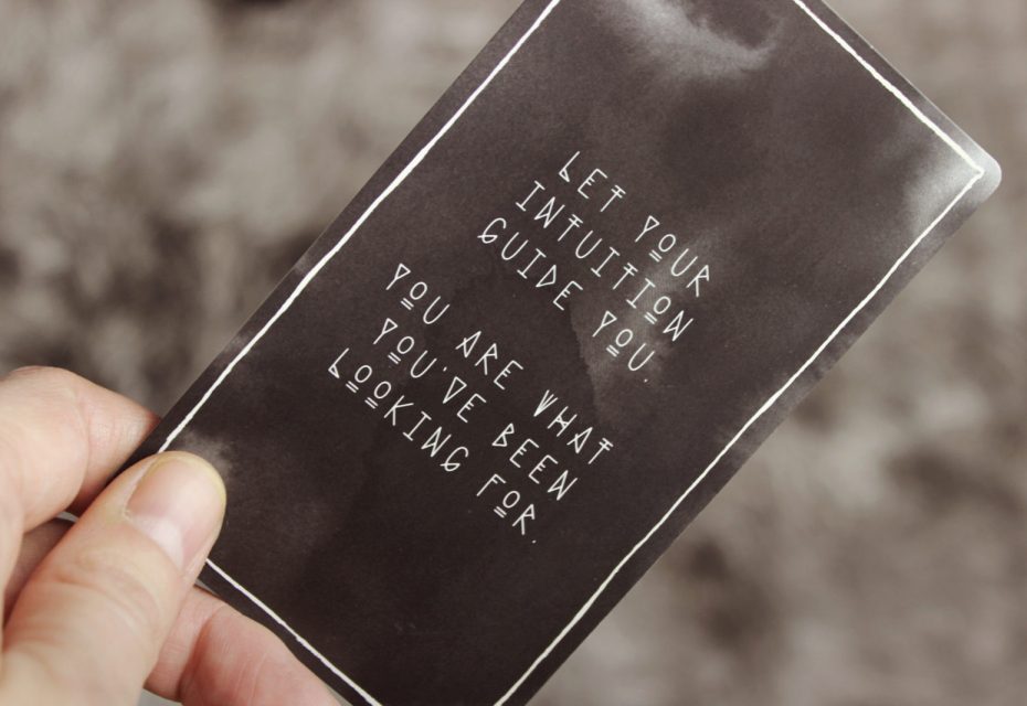 let your intuition guide you